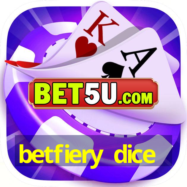 betfiery dice